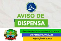 Aviso de Dispensa de Licitação nº 029-2025 - Câmara Municipal de Guarantã do Norte